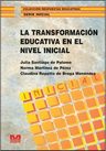 Libro - La Transformacion Educativa En El Nivel Inicial — imagen 1