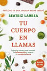 Libro - Tu Cuerpo En Llamas. Larrea, Beatriz — imagen 1