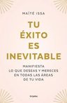 Libro - Tu Exito Es Inevitable - Maite Issa — imagen 7