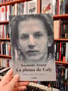 Libro - La Pluma De Caly - Facundo Arana — imagen 2