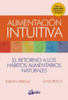 Libro Alimentación Intuitiva - Tribole, Evelyn/resch, Elyse — imagen 1