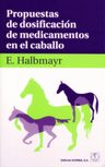 Propuestas De Dosificación De Medicamentos En El Caballo E. — imagen 1