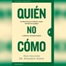 Quién, No Cómo - Dan Sullivan, Benjamin Hardy — imagen 2