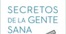 Secretos De La Gente Sana  Maria  Mateo Basulto — imagen 4