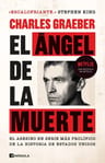 El Ángel De La Muerte Charles Graeber Netflix — imagen 4