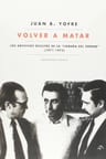 Volver A Matar Yofre Historia Argentina — imagen 1