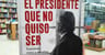 El Presidente Que No Quiso Ser De Silvia Mercado — imagen 5