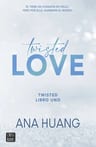 Twisted 1. Twisted Love, Ana Huang — imagen 1