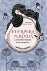 Puérpera Perdida. La Transformación Vital Posparto — imagen 7