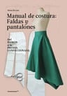 Manual De Costura. Faldas Y Pantalones Patrón Anna De Leo — imagen 1