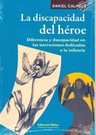 Daniel Calmels, La Discapacidad Del Héroe — imagen 9