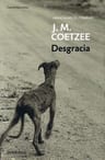 Desgracia, J.m. Coetzee — imagen 1