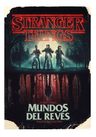 Stranger Things. Mundos Del Reves — imagen 11