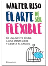 El Arte De Ser Flexible, Walter Riso — imagen 1