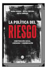 Politica Del Riesgo - Riorda Mario, Fontana Silvia, Conrero — imagen 3