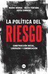 Politica Del Riesgo - Riorda Mario, Fontana Silvia, Conrero — imagen 8