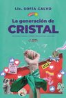 La Generación De Cristal - Calvo, Sofía — imagen 10