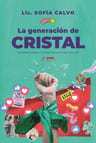 La Generación De Cristal - Calvo, Sofía — imagen 1