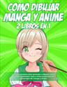 Como Dibujar Manga Y Anime 2 Libros En 1 Manual Completo  — imagen 1