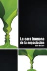 La Cara Humana De La Negociacion - Dr Julio Decaro — imagen 1