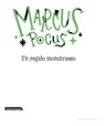 Marcus Pocus 2. Un Regalo Monstruoso — imagen 4