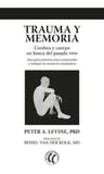 Trauma Y Memoria, Peter A. Levine — imagen 1