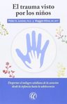 El Trauma Visto Por Los Niños, Levine Kline, Eleftheria — imagen 1