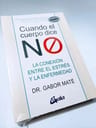 Cuando El Cuerpo Dice No, Mate, Gabor — imagen 4