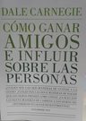 Cómo Ganar Amigos E Influir Sobre Las Personas -ed Grande — imagen 2