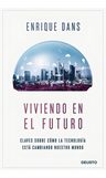 Viviendo En El Futuro - Enrique Dans — imagen 10