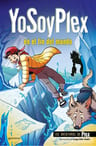 Yosoyplex En El Fin Del Mundo (las Aventuras De Plex 2) — imagen 1