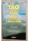 Tao De La Salud, El Sexo Y La Larga Vida, El - Daniel Reid — imagen 4