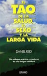 Tao De La Salud, El Sexo Y La Larga Vida, El - Daniel Reid — imagen 1