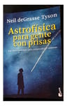 Astrofísica Para Gente Con Prisas - Neil Degrasse Tyson — imagen 3