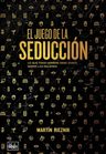 El Juego De La Seducción. Martín Rieznik — imagen 10