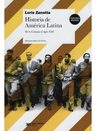 Historia De America Latina De La Colonia Al Siglo Xxi — imagen 8