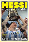 Messi  El Genio Completo De Ariel Senosiain — imagen 1