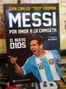 Messi Por Amor A La Camiseta De Juan Carlos Pasman — imagen 5