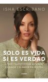 Solo Es Vida Si Es Verdad - Isha Escribano — imagen 9