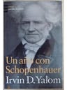 Un Año Con Schopenhauer - Irving D. Yalom — imagen 6