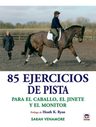 85 Ejercicios De Pista Para El Caballo Jinete Y Monitor — imagen 1