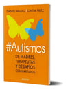 Autismos Madres Terapeutas Desafios - Valdez - Libro Paidos — imagen 1