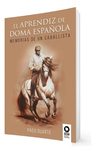 El Aprendiz De Doma Española- Francisco Jose Duarte Casilda — imagen 2