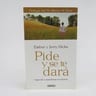 Pide Y Se Te Dara - Hicks Esther , Hicks Jerry — imagen 7