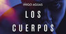 Cuerpos De Las Últimas Veces, Los - Iñigo Aguas — imagen 2