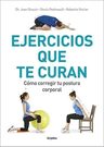 Ejercicios Que Te Curan: Cómo Corregir Tu Postura Corporal — imagen 1