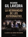 La Hermandad De Los Astronautas - Ricardo Gil Lavedra — imagen 1