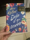 Deja Que Ocurra - Kellen, Alice -(t.dura) — imagen 3