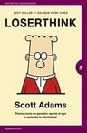 Loserthink - Scott Adams Dilbert Productividad — imagen 1