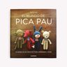 Mundo De Pica Pau, El - Schenkel, Yan Tapa Dura — imagen 11